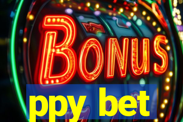 ppy bet